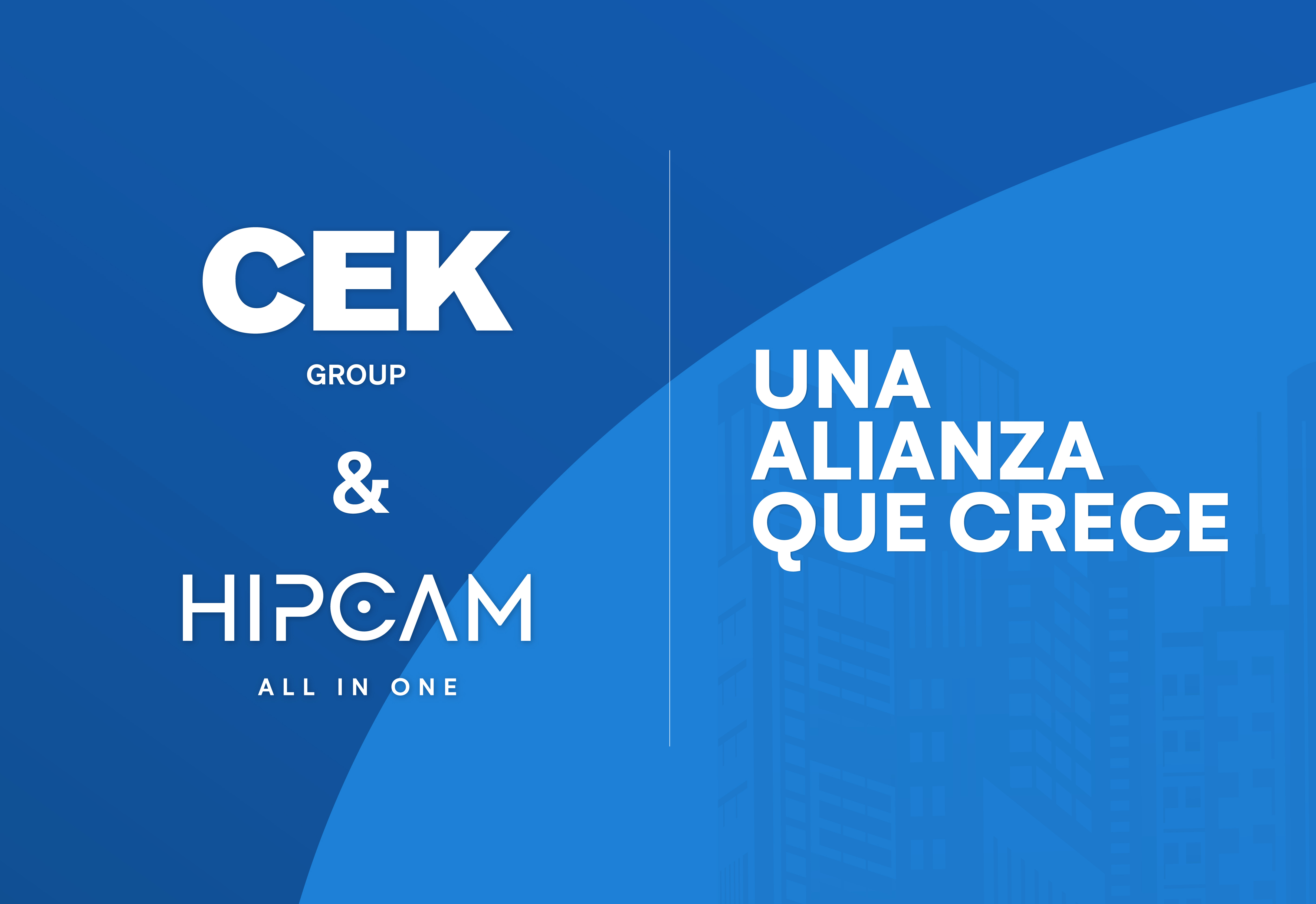 Anunciamos una alianza estratégica entre Hipcam y CEK Group